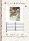 Der 'Alice's Adventures in Wonderland' Geburtstagskalender: Kalender, Kunst, Klassiker, Märchen, Schulkinder, 1. 2. 3. 4. Klasse, Grundschule, Weihnachten