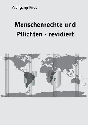 Menschenrechte und Pflichten - revidiert