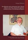 Neue Rückschau auf ein arbeitsreiches Leben Hartmut Walravens zum 75sten: Thematisches annotiertes Schriftenverzeichnis Mit Einleitung und Registern: