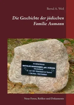 Die Geschichte der jüdischen Familie Aumann: Neue Fotos, Relikte und Dokumente