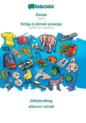 BABADADA, Dansk - Srbija (Latinski pisanje), billedordbog - slikovni rečnik: Danish - Serbian (latin characters), visual dictionary