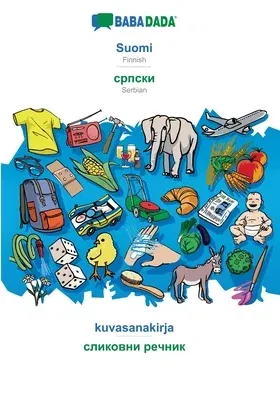 BABADADA, Suomi - Serbian (in cyrillic script), kuvasanakirja - visual dictionary (in cyrillic script): Finnish - Serbian (in cyrillic script), visual