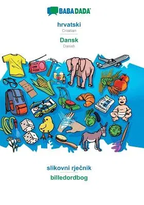 BABADADA, hrvatski - Dansk, slikovni rječnik - billedordbog: Croatian - Danish, visual dictionary