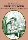 Die Perlenschnur oder: Sweeney Todd, der teuflische Barbier aus der Fleet Street: Mit zahlreichen zeitgenössischen Illustrationen