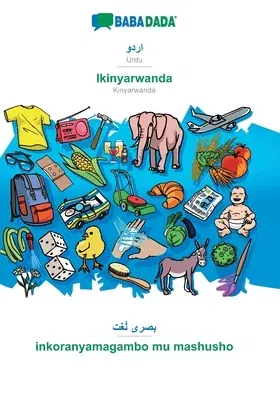 BABADADA, Urdu (in arabic script) - Ikinyarwanda, visual dictionary (in arabic script) - inkoranyamagambo mu mashusho: Urdu (in arabic script) - Kinya