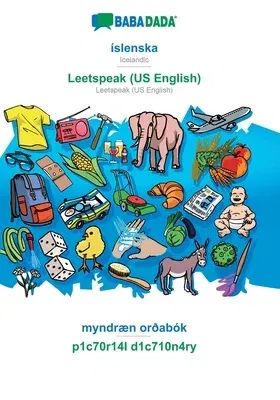 BABADADA, íslenska - Leetspeak (US English), myndræn orðabók - p1c70r14l d1c710n4ry: Icelandic - Leetspeak (US English), visual dictionary