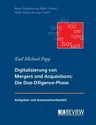 Grundlagen der Digitalisierung von Mergers und Acquisitions: Die Due-Diligence-Phase: Aufgaben und Automatisierbarkeit