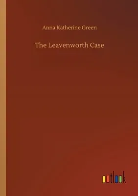 The Leavenworth Case