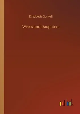 Wives and Daughters