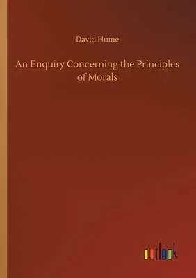 An Enquiry Concerning the Principles of Morals