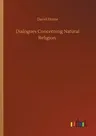 Dialogues Concerning Natural Religion