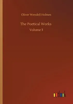 The Poetical Works: Volume 3