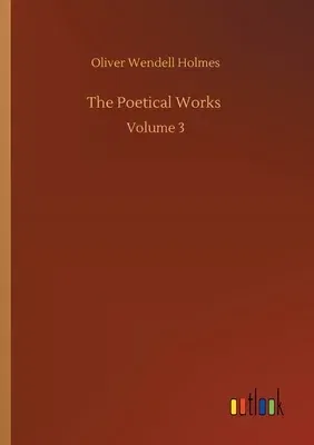 The Poetical Works: Volume 3