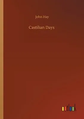 Castilian Days