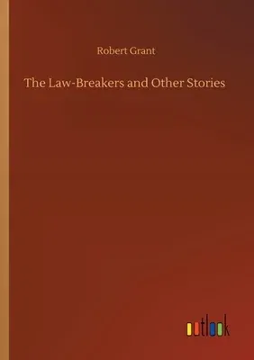 The Law-Breakers and Other Stories