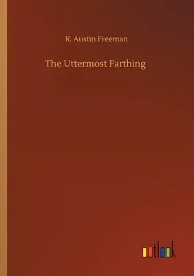 The Uttermost Farthing