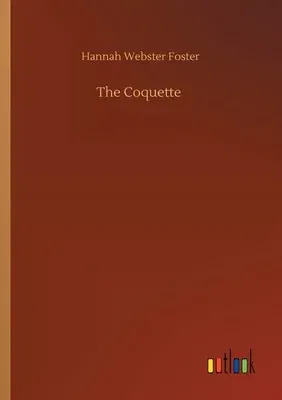 The Coquette