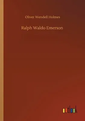 Ralph Waldo Emerson