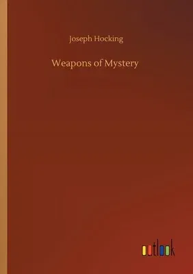 Weapons of Mystery