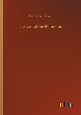 The Last of the Peterkins