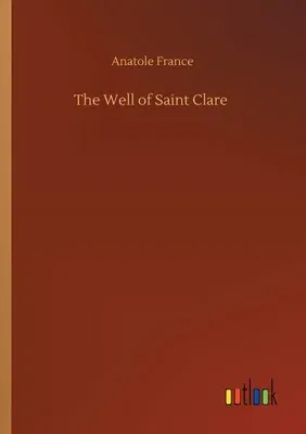 The Well of Saint Clare