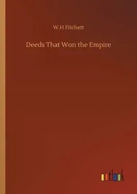 Deeds That Won the Empire