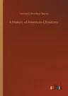 A History of American Christiany