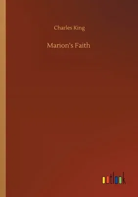 Marion's Faith