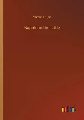 Napoleon the Little