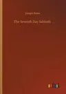 The Seventh Day Sabbath