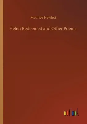 Helen Redeemed and Other Poems