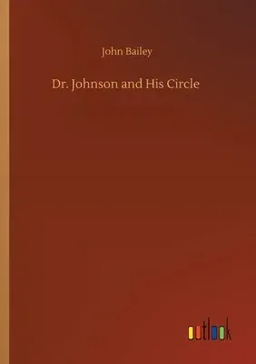 Dr. Johnson and His Circle