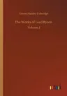 The Works of Lord Byron: Volume 2