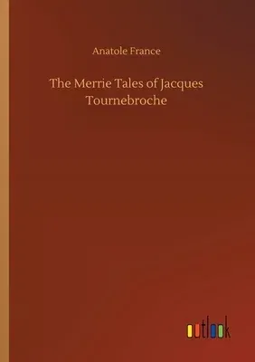 The Merrie Tales of Jacques Tournebroche