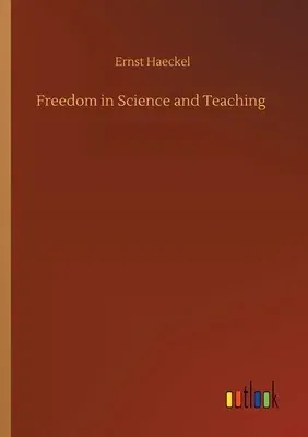 Freedom in Science and Teaching