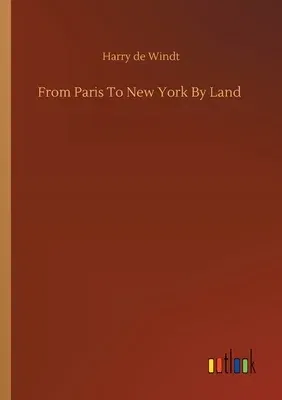 From Paris To New York By Land