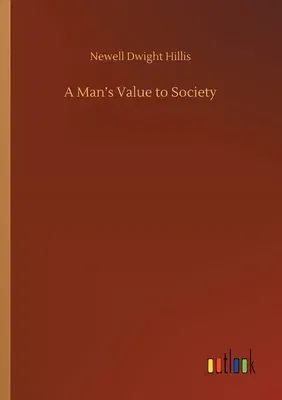 A Man's Value to Society