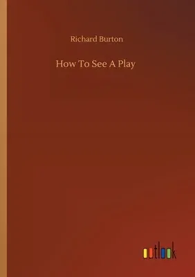 How To See A Play