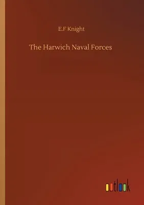 The Harwich Naval Forces