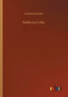 Seldwyla Folks