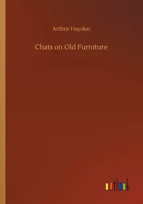 Chats on Old Furniture