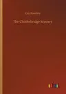 The Childerbridge Mystery