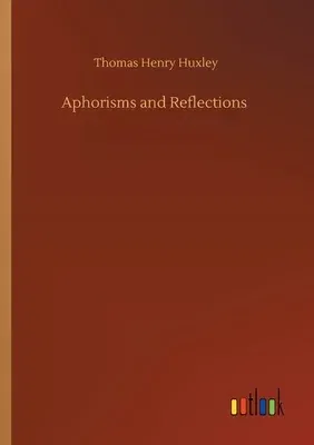 Aphorisms and Reflections