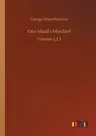 One Maid's Mischief: Volume 1,2,3