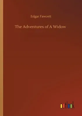 The Adventures of A Widow