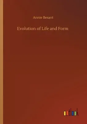 Evolution of Life and Form