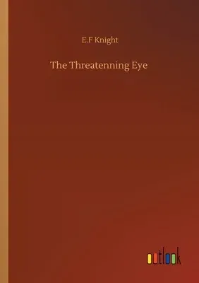 The Threatenning Eye