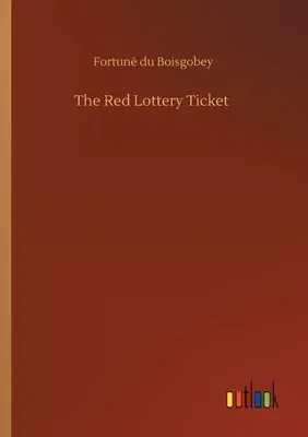 The Red Lottery Ticket