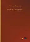 The Red Lottery Ticket