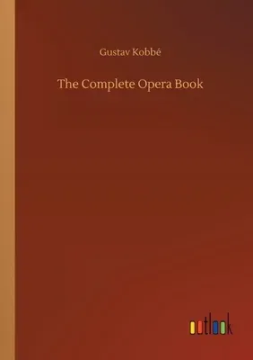 The Complete Opera Book